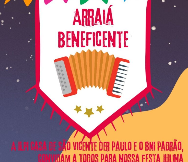 Arraiá Beneficente . SÁBADO, 08 DE Julho DE 2023 DE 15:00 A 20:00hrs